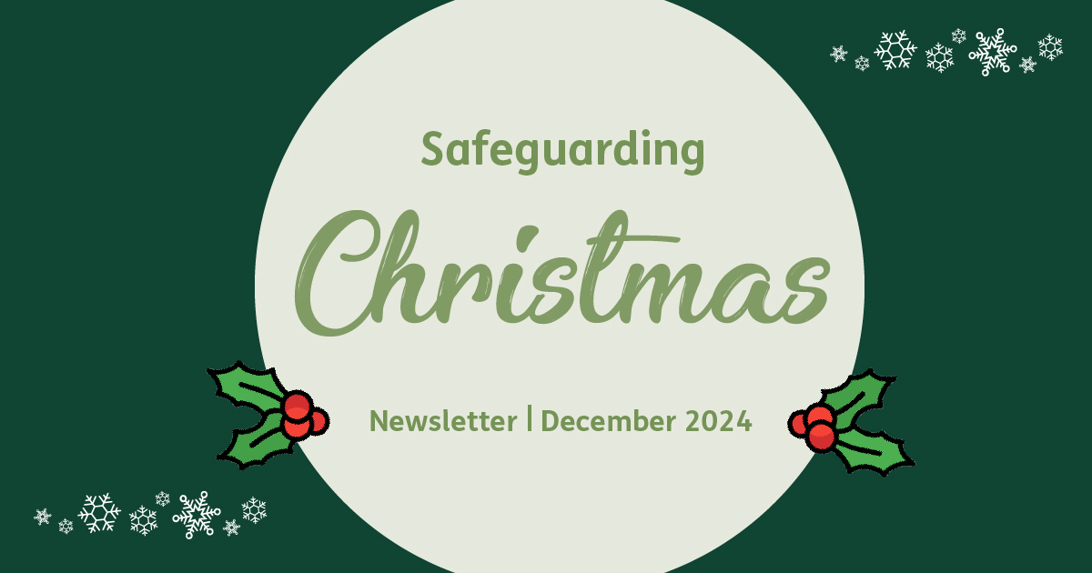 safeguarding Christmas newsletter 2024